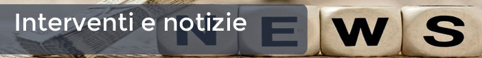 Interventi e notizie